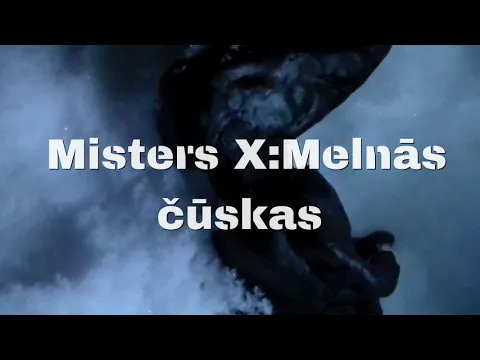 Misters X Melnās čūskas tīzers