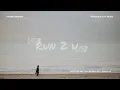 Lagu Run 2 U | Maverick City Music \u0026 Hindrix