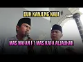 AL-JAUHAR DUH KANJENG NABI YAROBBI SHOLLI ALA MUHAMMAD LIRIK MAS KAFA FT MAS NOVAN