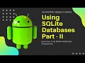 11-Using SQLite Database in Android Part-II