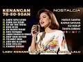 12 Lagu KENANGAN NOSTALGIA 70an 80an 90an Yang BIKIN Rindu Masa Lalu!