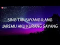 Download Lagu Safira Inema - Sing Tak Sayang Ilang | Lirik Video