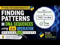 How to Check if a DNA Sequence Contains a Pattern in Operator Python for Bioinformatics