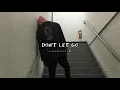 Download Lagu Sik World - Don't let go (slowed down)