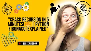 Master Recursion in Python Fibonacci Sequence Explained Step by Step