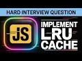 Least Recent Used Cache Data Structure in JavaScript
