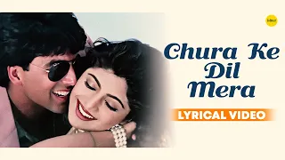 Download Chura Ke Dil Mera Lyrical | Main Khiladi Tu Anari | Akshay Kuma \u0026 Shilpa Shetty | HD Video | Ishtar MP3