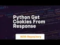 python get cookies from response