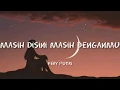 Download Lagu Masih Disini Masih Denganmu |  Cover by Feby Putri  🦋