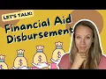 Financial Aid Disbursement Everything You Need To Know