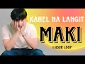 Download Lagu Kahel Na Langit - Maki  (Lyric Video) 1 hour Loop | Best Of OPM 2025 Non-Stop