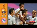 Barcelona v Bayern Munich [2-8] Quarter Final UCL 2019/20 Goals \u0026 Extended Highlights