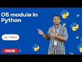 OS module in Python Python Tutorials - 2022 Codegnan