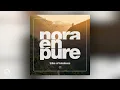 Nora En Pure - Tribe Of Kindness