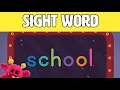 SCHOOL - Let s Learn the Sight Word SCHOOL with Hubble the Alien Nimalz Kidz Songs and Fun