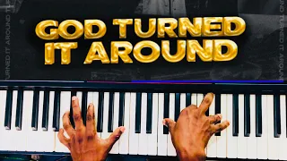 how to play god turned it around by tim godfrey ft nathaniel bassey total breakdown
