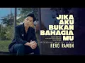Download Lagu Revo Ramon - Jika Aku Bukan Bahagiamu (Official Music Video)