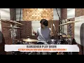 Download Lagu Ramadhan Play Drum “ Ketika Tangan Dan Kaki Berkata “ ( GIGI version )
