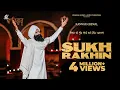 Download Lagu Sukh Rakhin (Official Music Video) | Kanwar Grewal | Sony Thulewal | Challa Music