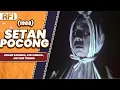 Download Lagu SETAN POCONG (1988) FULL MOVIE HD - JOHAN SAIMIMA, KIKI AMELIA, ARTHUR TOBING