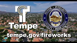 Tempe Fireworks Warning 2024 ARCHIVE