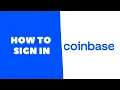 Coinbase How to Sign In Login to Coinbase coinbase com login page
