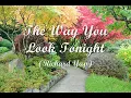 "The Way You Look Tonight" by: Richard Yap