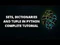 Python Tutorial for Beginners Sets Dictionaries and Tuples in Python
