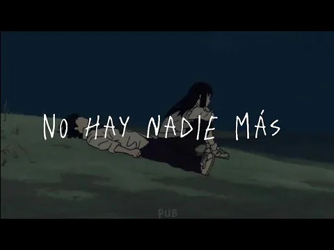 Download MP3 No Hay Nadie Más / Sebastián Yatra. Letra