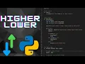 Higher Lower Number Game in Python Coding Tutorial
