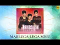 Download Lagu Nainggolan Sister - Marluga-luga Solu (Video Lirik)