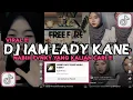 Download Lagu DJ IAM LADY KANE NABIH FVNKY || DJ AKU PEGANG KENDALI SUARAKAN KATA HATI VIRAL TIKTOK 2024