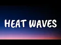 Download Lagu Glass Animals - Heat Waves (Slowed TikTok)(Lyrics) sometimes all i think about is you late nights