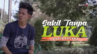 Download SAKIT TANPA LUKA - Andis Sagara MP3