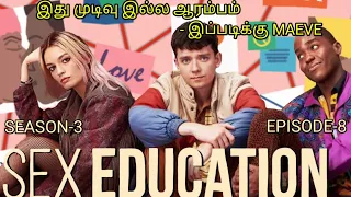 sex education season 3 episode 8 explained in tamil 