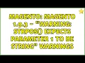Magento Magento 1 9 3 - Warning strpos expects parameter 1 to be string warnings