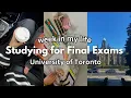 Finals Study Vlog productive and realistic days in my life studying for UofT final exams