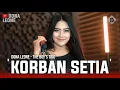 KORBAN SETIA - DONA LEONE | Woww VIRAL Suara Menggelegar Lady Rocker Indonesia | SLOW ROCK