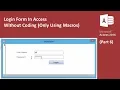Login Form in Access without coding only using macros