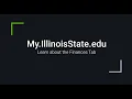 My IllinoisState edu The Finances Tab