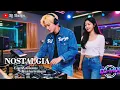 Lagu Viral‼️ DJ REMIX TERBARU 2026 __ NOSTALGIA