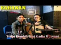 Download Lagu KAHANAN ⁉️ VOC.TEDJO DEMBIK FEAT GADIS MURYANI || CIPT.KI SUN GONDRONG