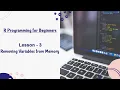 Removing Variables from Memory R Programming for Beginners