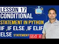 Python Conditional Statements If elif else Statement in Python Python Tutorial Lesson 17