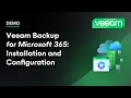 Veeam Backup for Microsoft 365 Installation and Configuration