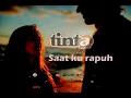 Download Lagu TinTa - Saat Ku rapuh ( Official Video Lirik )
