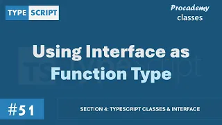 Using interface as Function Type TypeScript Classes Interface A Complete TypeScript Course