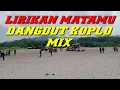 Download Lagu LIRIKAN MATAMU DANGDUT KOPLO MIX