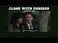 𓊆 𝐓𝐇𝐀𝐈𝐒𝐔𝐁  𓊇 แปลเพลง close with desires - teo glacier , thuy