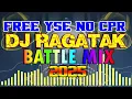 Lagu DJ RAGATAK BATTLE MODE ACTIVATED 2025 🧨📣 SOUND CHECK BATTLE THE SOUND 2025 💥